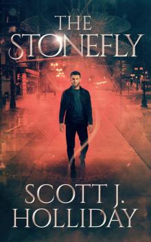 The Stonefly Series, Book 1