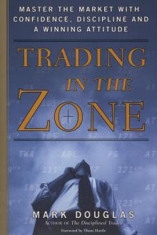 Trading in the Zone