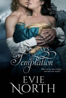 TWO DAYS OF TEMPTATION: Brothers Mortmain Book 2