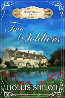 Two Soldiers (Marrying Men, #4)