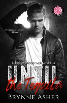 Until the Tequila: A Killers Crossover Novella