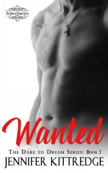 Wanted (The Dare to Dream Series Book 1)