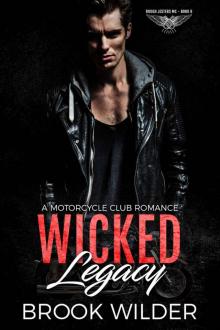 Wicked Legacy: A Motorcycle Club Romance (Rough Jesters MC Book 8)