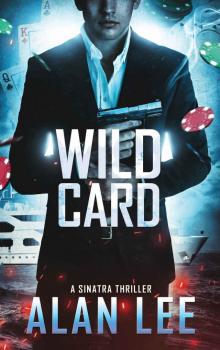 Wild Card (A Sinatra Thriller Book 2)