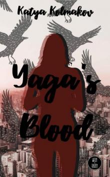 Yaga's Blood (Root and Myth Book 1)