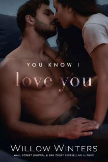 You Know I Love You: Book 1, You Know Me duet (You Are Mine 3)