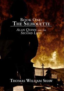 The Silhouette (Alan Quinn and the Second Lifes)