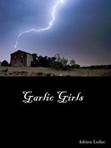 Garlic Girls