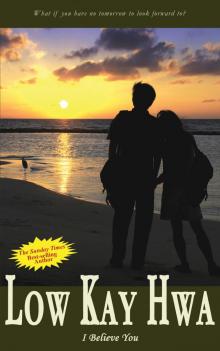 I Believe You (A Contemporary Novel)