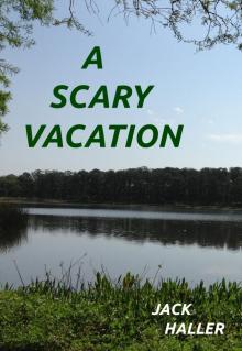 A Scary Vacation