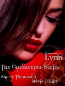 Lynn: The Gatekeeper Series