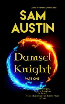 Damsel Knight: Part One