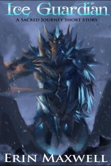 Ice Guardian (A Sacred Journey Short Story)