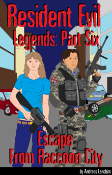 Resident Evil Legends Part Six - Escape From Raccoon City