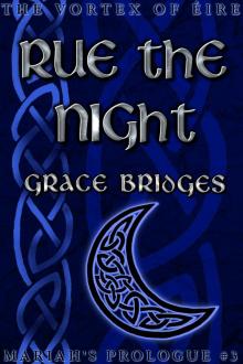 Rue the Night: Mariah's Prologue #3