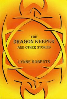 The Dragon Kepeer and Other Stories