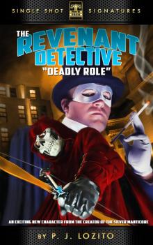 The Revenant Detective, Volume 1: Deadly Role