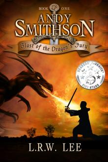 Blast of the Dragons Fury (Andy Smithson Book One)