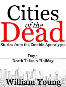 Death Takes a Holiday (Cities of the Dead)