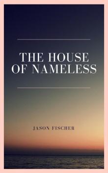 The House of Nameless