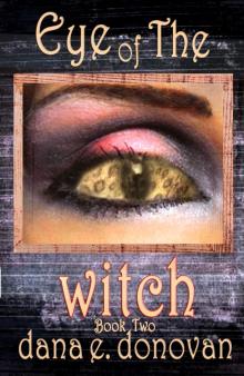 Eye of the Witch (Paranormal Detective Mystery series, book 2)