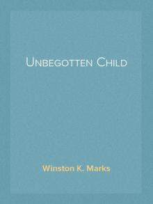 Unbegotten Child