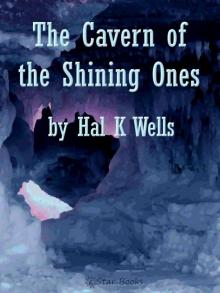 The Cavern of the Shining Ones