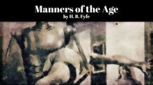 Manners of the Age