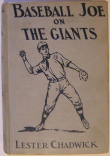 Baseball Joe on the Giants; or, Making Good as a Ball Twirler in the Metropolis