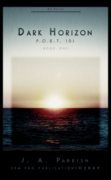 Dark Horizon: PORT 101 - Book One