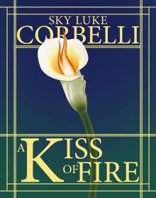 The Call of the Elements: A Kiss of Fire