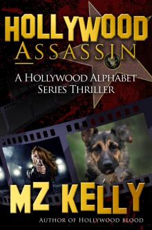 Hollywood Assassin - A Hollywood Alphabet Series Thriller