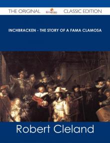 Inchbracken: The Story of a Fama Clamosa