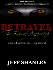 BETRAYER: THE RISE OF AZGHAR&Aacute;TH