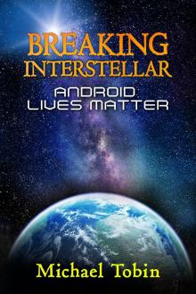 Breaking Interstellar: Android Lives Matter