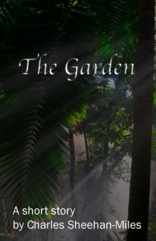 The Garden (A Short Story)