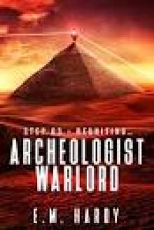 Archeologist Warlord: Book 3