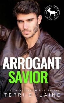 Arrogant Savior: A Hero Club Novel