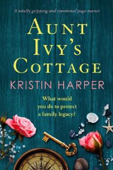 Aunt Ivy's Cottage: A totally gripping and emotional page turner