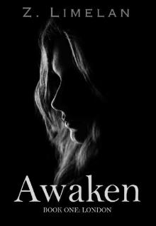 Awaken: Book One: London