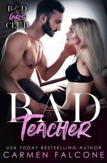 Bad Teacher (Bad Girls Club Book 3)