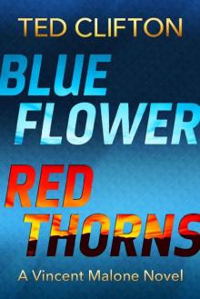 Blue Flower Red Thorns