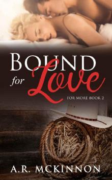 Bound for Love