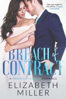 Breach of Contract (Kavanagh Family Romance Book 1)