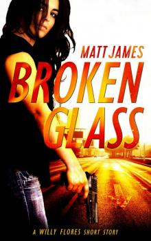 Broken Glass