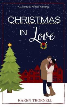 Christmas In Love: A Greenbank Holiday Romance (Greenbank Holiday Romances Book 1)