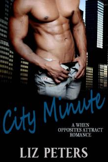 City Minute: A When Opposites Attract Romance