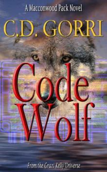 Code Wolf: A Macconwood Pack Novel (The Macconwood Pack Series Book 3)