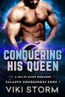 Conquering His Queen: A Sci-Fi Alien Romance (Zalaryn Conquerors Book 1)