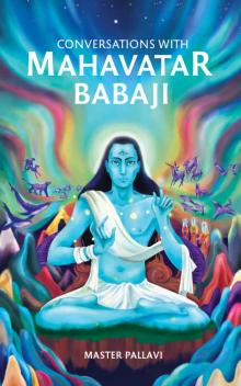 Conversations With Mahavatar Babaji